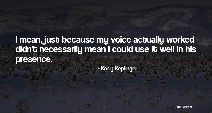Winchesters For Sale Quotes By Kody Keplinger Winchesters For Sale Quotes By Kody Keplinger