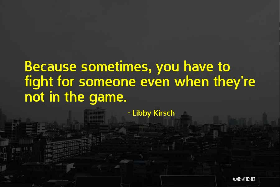 Wincor Properties Quotes By Libby Kirsch Wincor Properties Quotes By Libby Kirsch