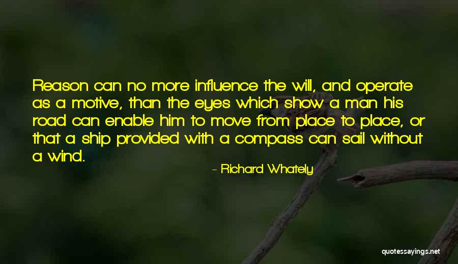 Wind And Sail Quotes By Richard Whately Wind And Sail Quotes By Richard Whately