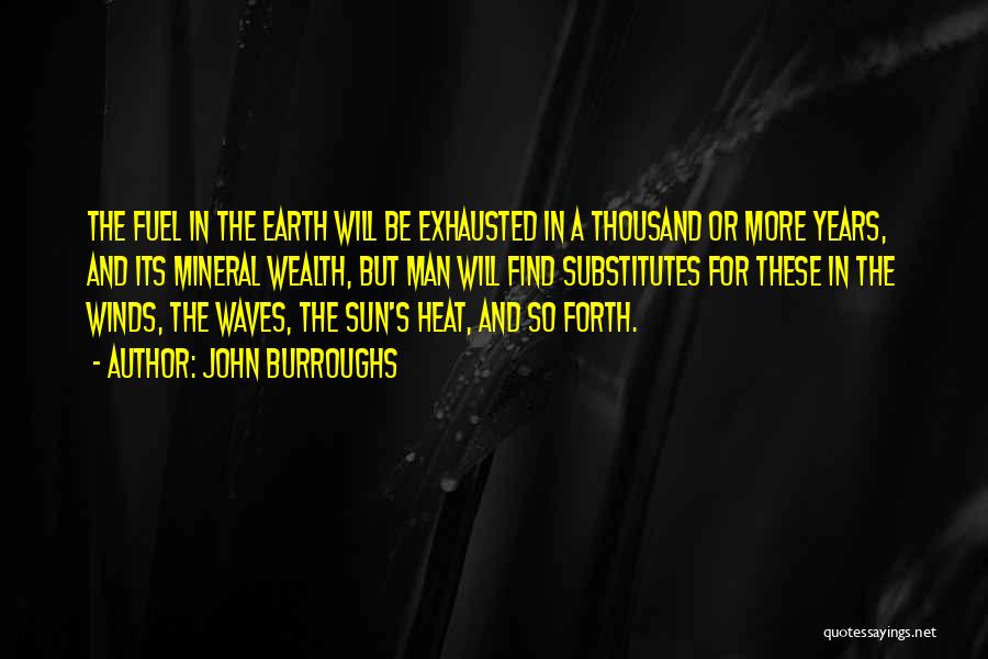 Wind And Waves Quotes By John Burroughs