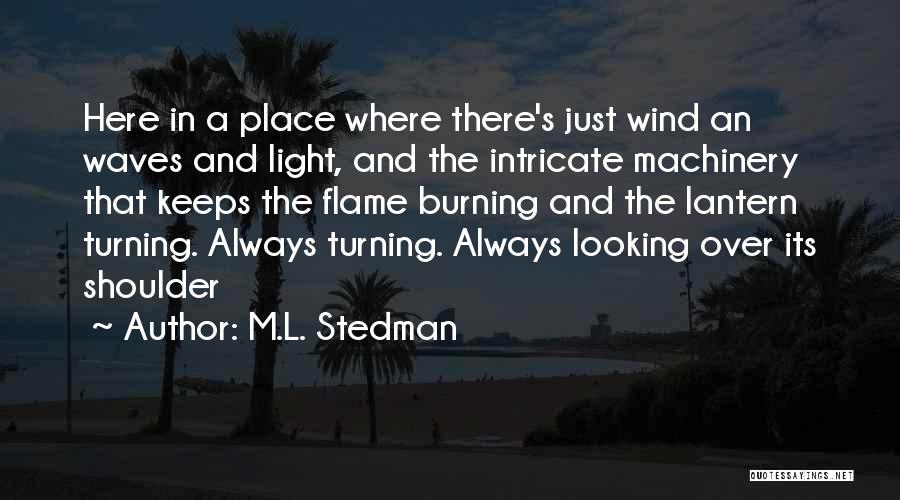 Wind And Waves Quotes By M.L. Stedman