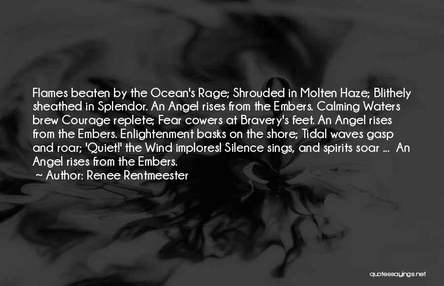 Wind And Waves Quotes By Renee Rentmeester