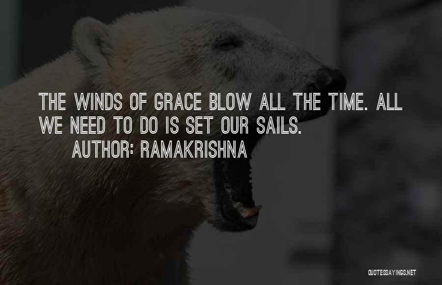 Wind Blow Quotes By Ramakrishna