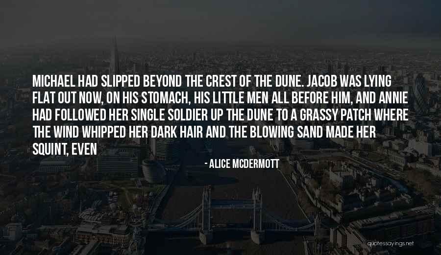 Wind Blowing Hair Quotes By Alice McDermott