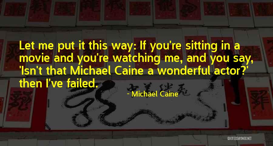 Wind Blows Backwards Quotes By Michael Caine Wind Blows Backwards Quotes By Michael Caine
