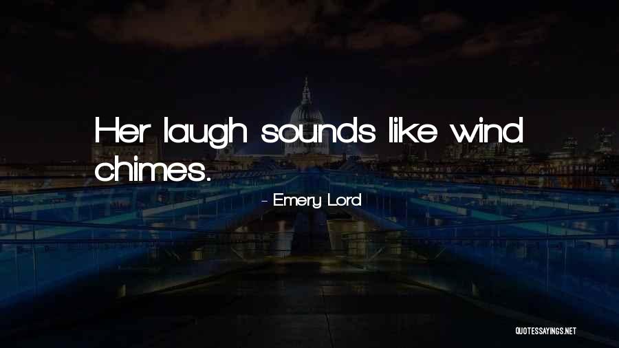 Wind Chimes With Quotes By Emery Lord
