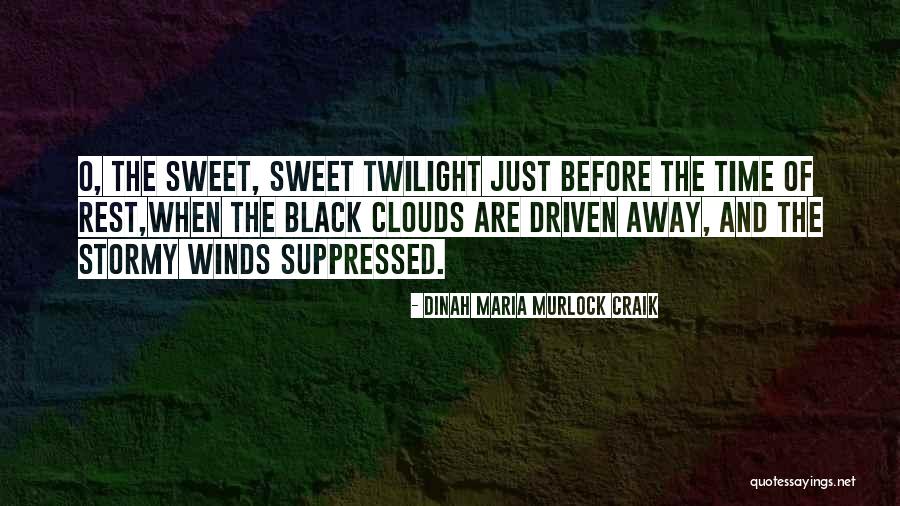 Wind Driven Quotes By Dinah Maria Murlock Craik Wind Driven Quotes By Dinah Maria Murlock Craik