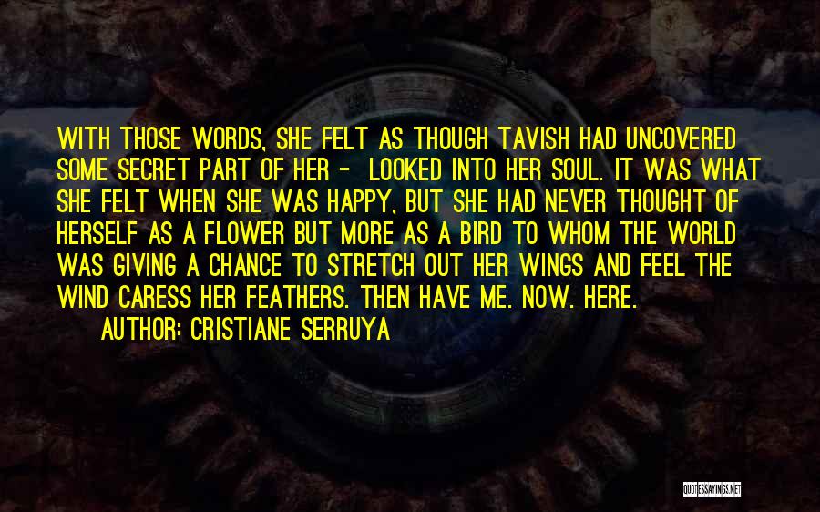 Wind Flower Quotes By Cristiane Serruya