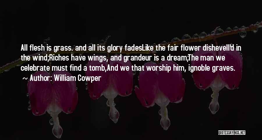 Wind Flower Quotes By William Cowper