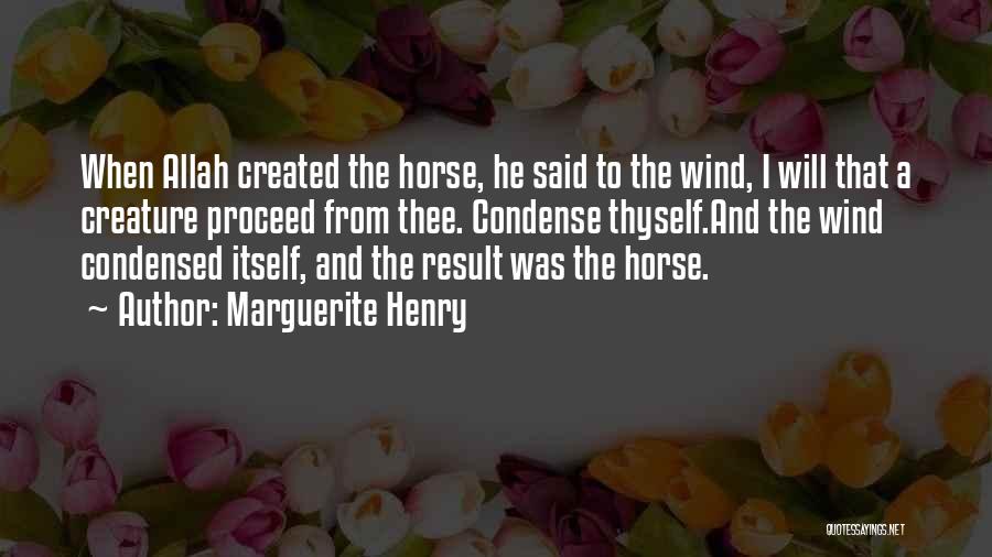 Wind Horse Quotes By Marguerite Henry
