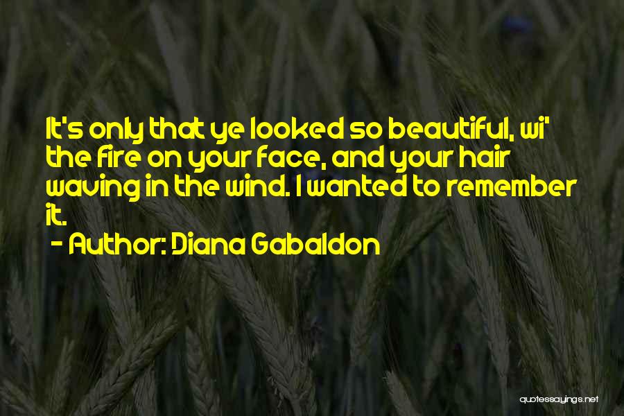 Wind In Hair Quotes By Diana Gabaldon