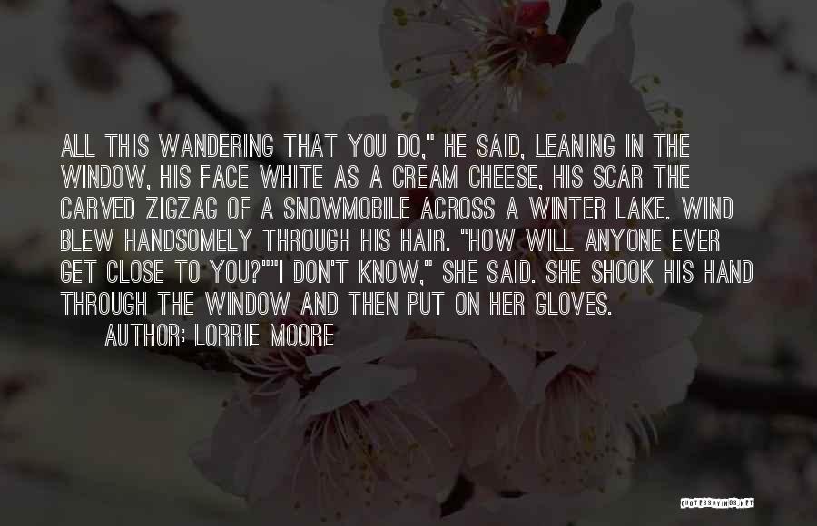 Wind In Her Hair Quotes By Lorrie Moore