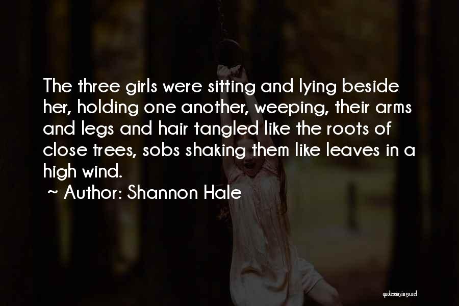 Wind In Her Hair Quotes By Shannon Hale