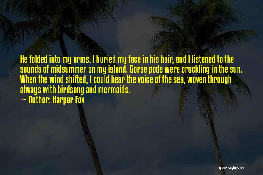 Wind In His Hair Quotes By Harper Fox