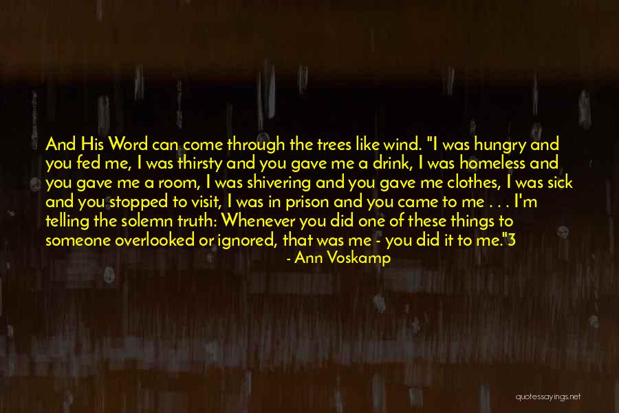 Wind In The Trees Quotes By Ann Voskamp Wind In The Trees Quotes By Ann Voskamp
