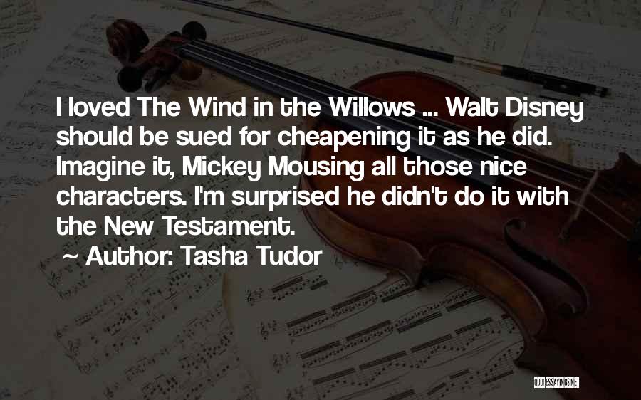 Wind In The Willows Movie Quotes By Tasha Tudor