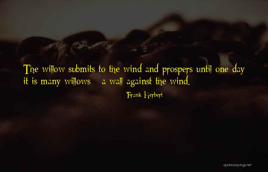 Wind In The Willows Quotes By Frank Herbert Wind In The Willows Quotes By Frank Herbert