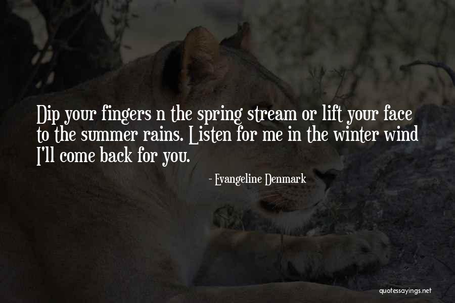 Wind In Your Face Quotes By Evangeline Denmark Wind In Your Face Quotes By Evangeline Denmark