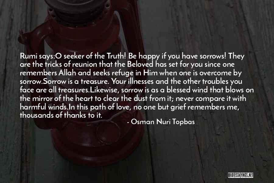 Wind In Your Face Quotes By Osman Nuri Topbas Wind In Your Face Quotes By Osman Nuri Topbas