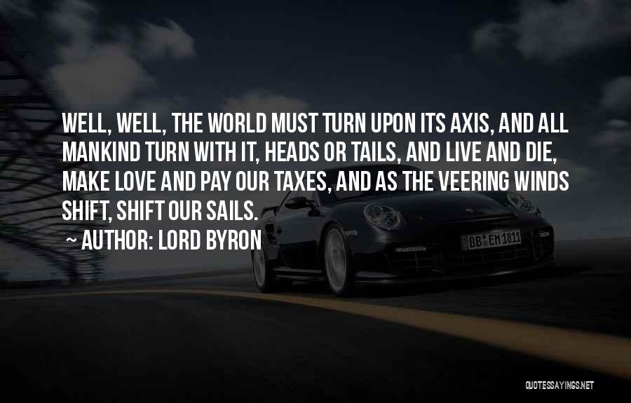 Wind Sails Quotes By Lord Byron