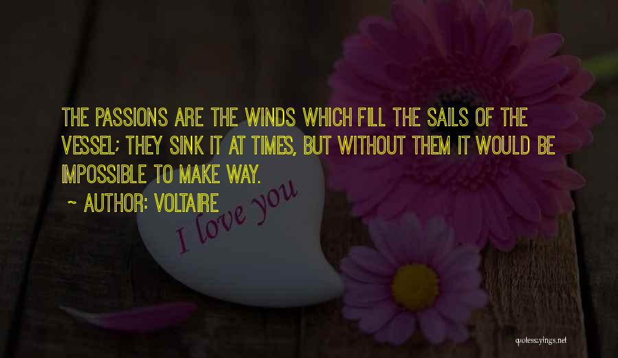 Wind Sails Quotes By Voltaire