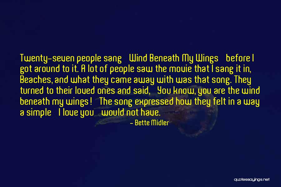 Wind The Movie Quotes By Bette Midler Wind The Movie Quotes By Bette Midler