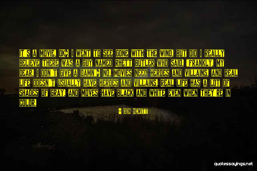 Wind The Movie Quotes By Don Hewitt Wind The Movie Quotes By Don Hewitt