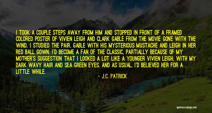 Wind The Movie Quotes By J.C. Patrick Wind The Movie Quotes By J.C. Patrick