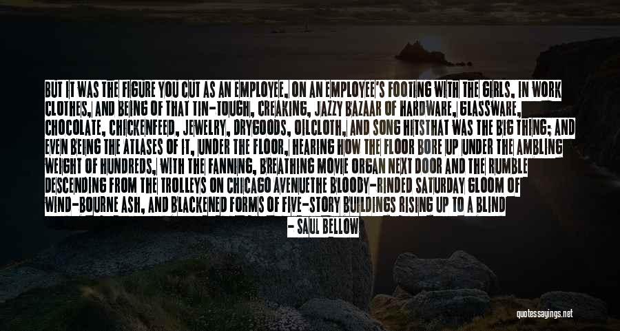 Wind The Movie Quotes By Saul Bellow Wind The Movie Quotes By Saul Bellow