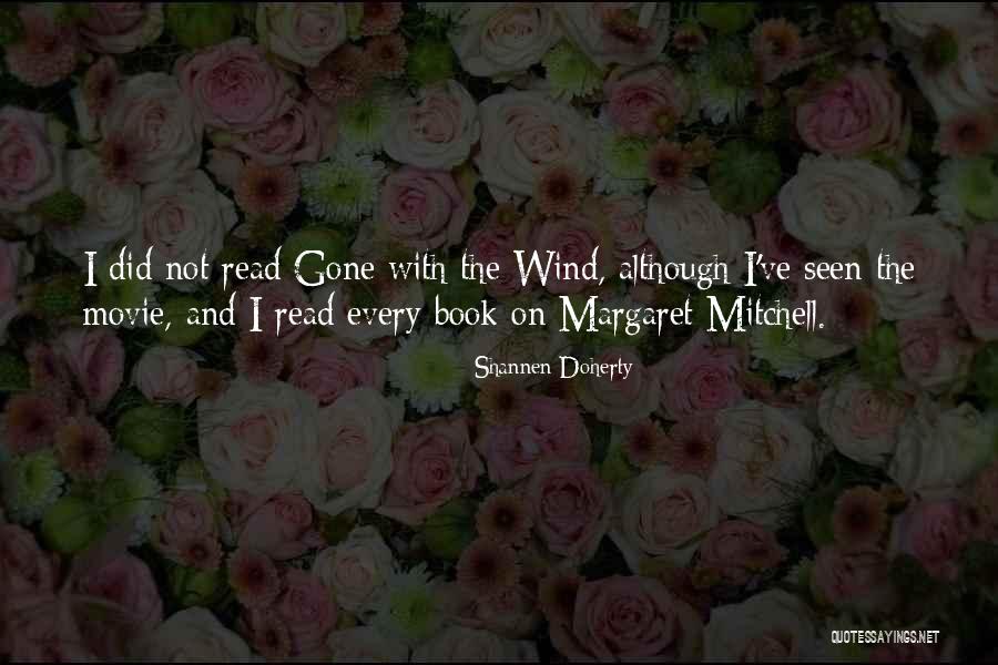 Wind The Movie Quotes By Shannen Doherty Wind The Movie Quotes By Shannen Doherty