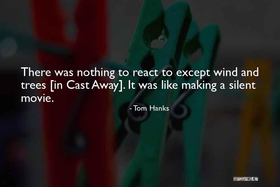 Wind The Movie Quotes By Tom Hanks Wind The Movie Quotes By Tom Hanks