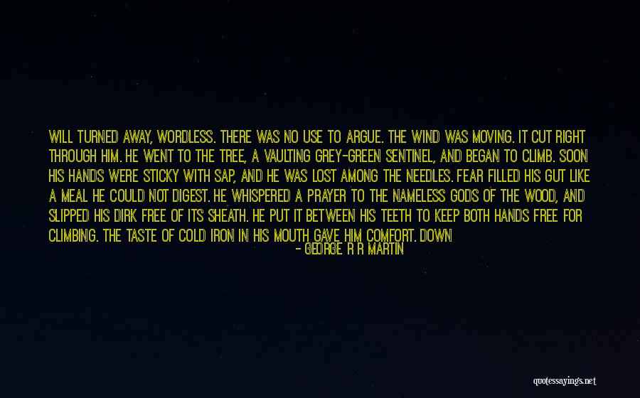 Wind Tree Quotes By George R R Martin Wind Tree Quotes By George R R Martin