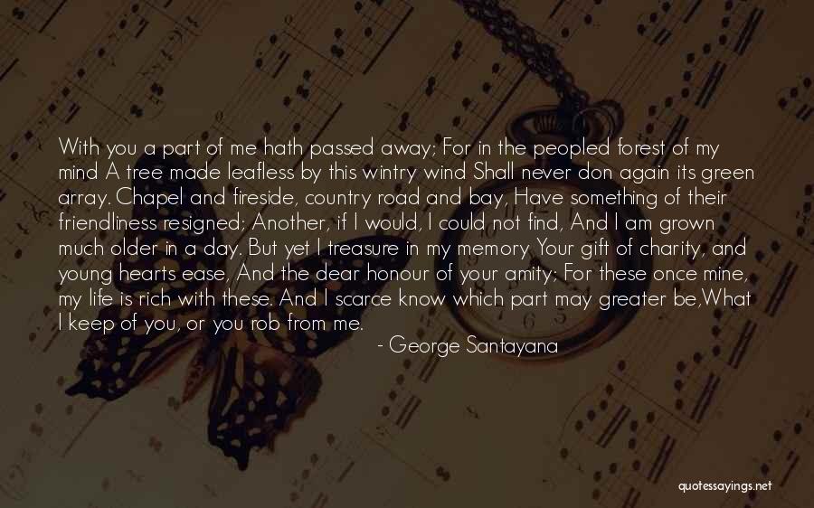 Wind Tree Quotes By George Santayana Wind Tree Quotes By George Santayana