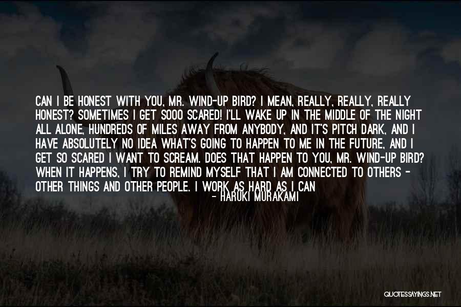 Wind Tree Quotes By Haruki Murakami Wind Tree Quotes By Haruki Murakami