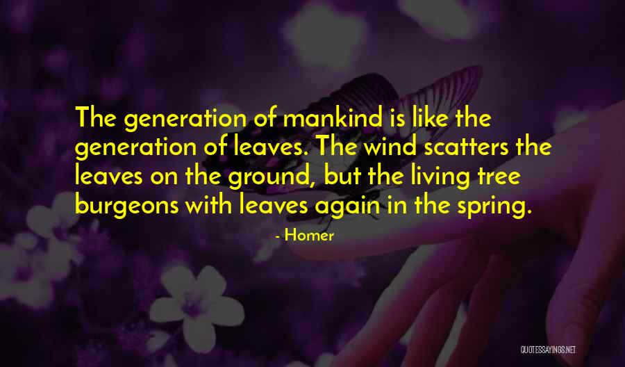 Wind Tree Quotes By Homer Wind Tree Quotes By Homer