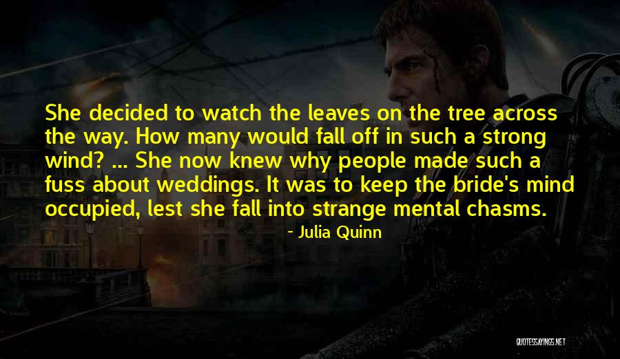 Wind Tree Quotes By Julia Quinn Wind Tree Quotes By Julia Quinn
