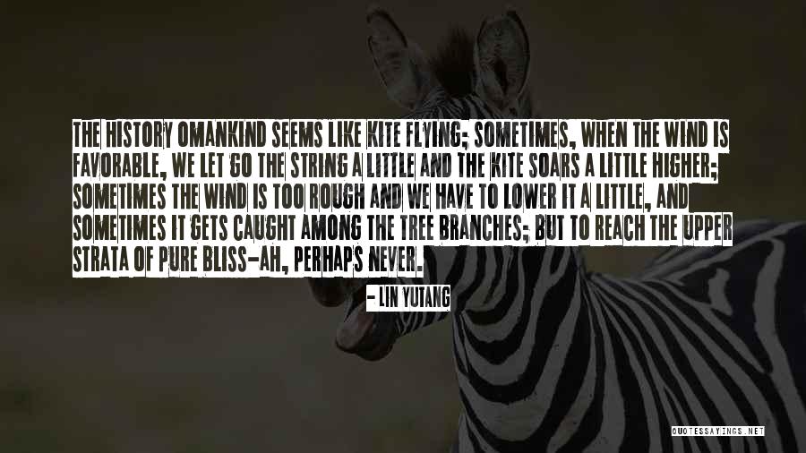 Wind Tree Quotes By Lin Yutang Wind Tree Quotes By Lin Yutang