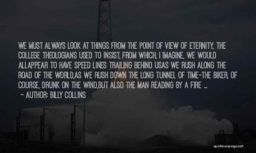 Wind Tunnel Quotes By Billy Collins