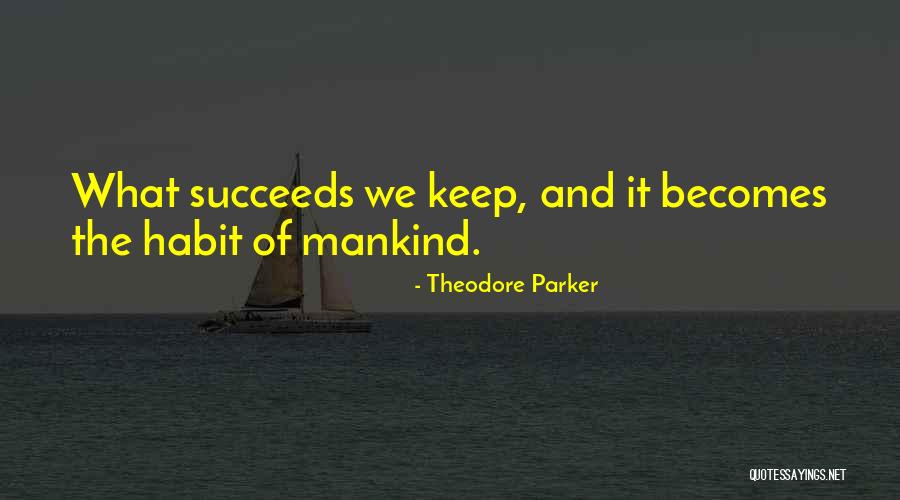Wind Turbine Technician Funny Quotes By Theodore Parker