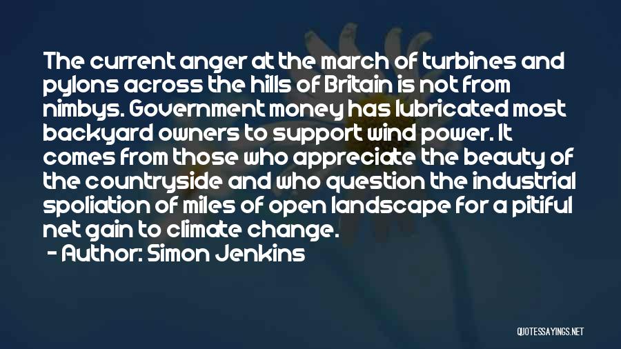 Wind Turbines Quotes By Simon Jenkins