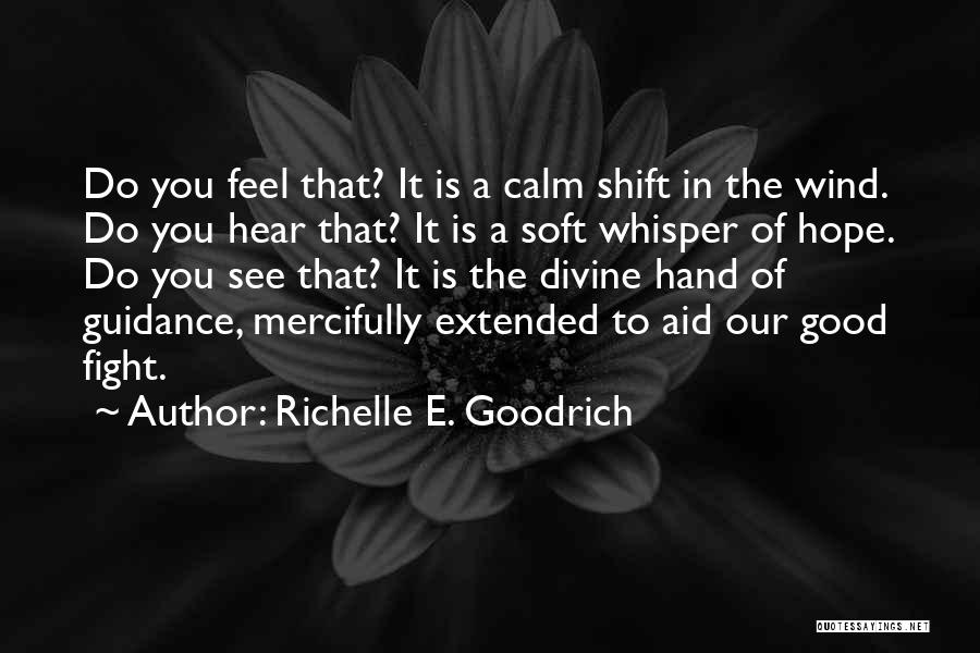 Wind Whisper Quotes By Richelle E. Goodrich