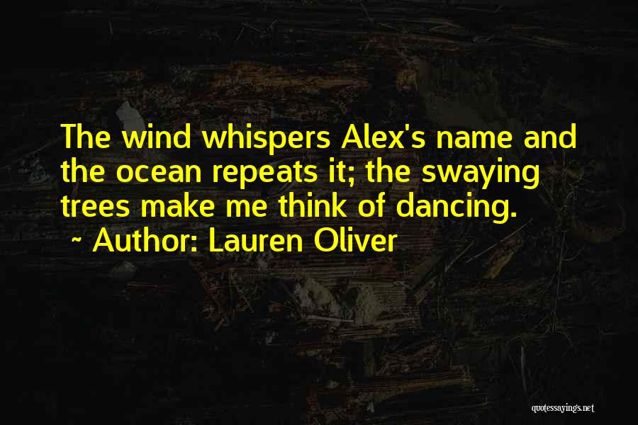 Wind Whispers Quotes By Lauren Oliver