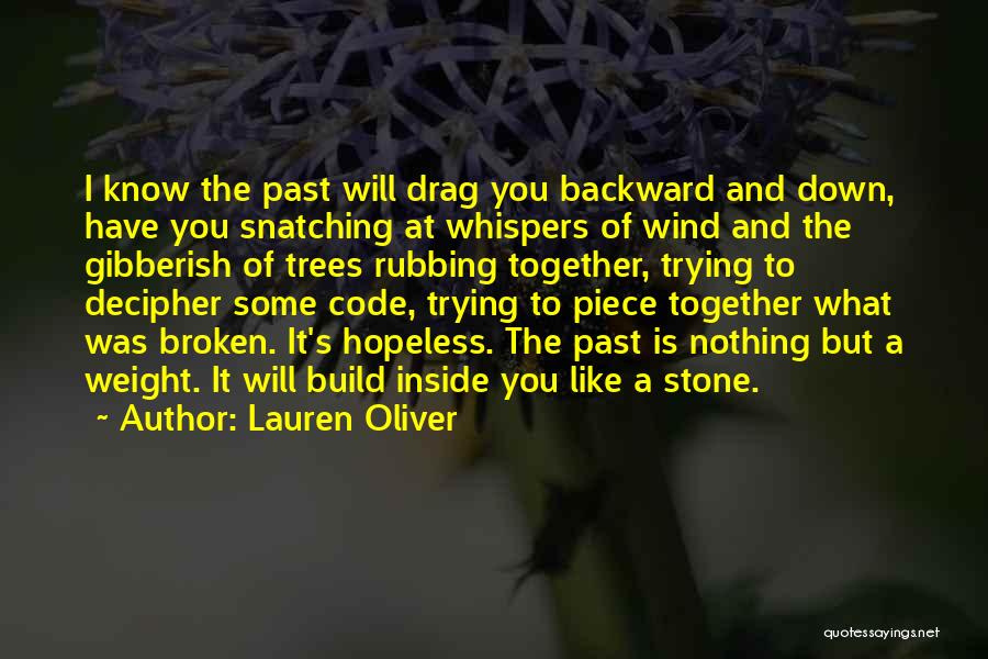 Wind Whispers Quotes By Lauren Oliver