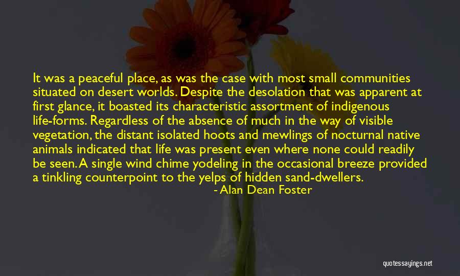 Wind With Sand Quotes By Alan Dean Foster Wind With Sand Quotes By Alan Dean Foster