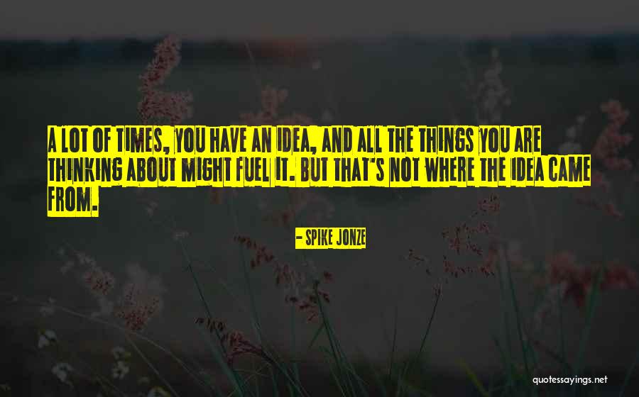 Windebanke Quotes By Spike Jonze Windebanke Quotes By Spike Jonze
