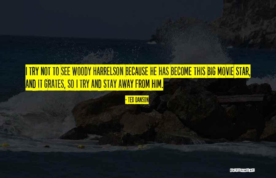 Winderickxplein Quotes By Ted Danson Winderickxplein Quotes By Ted Danson