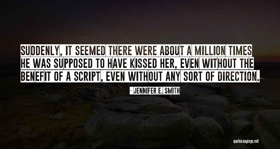 Windfalls Company Quotes By Jennifer E. Smith Windfalls Company Quotes By Jennifer E. Smith