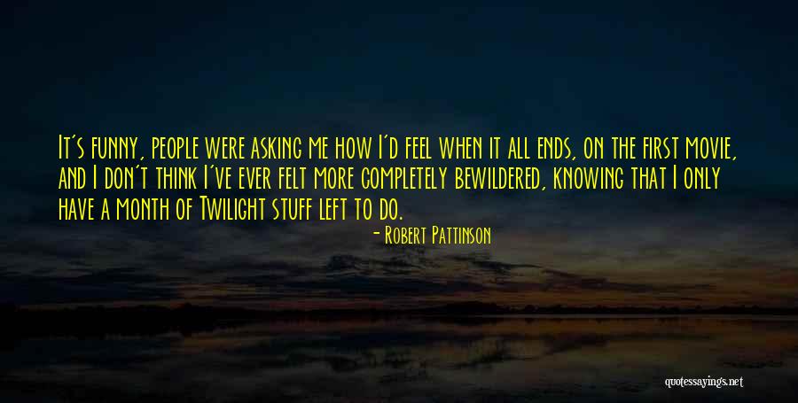 Windgancon Quotes By Robert Pattinson Windgancon Quotes By Robert Pattinson