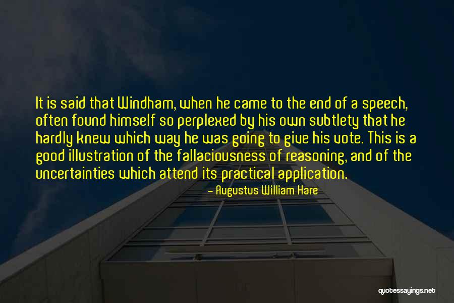 Windham Quotes By Augustus William Hare Windham Quotes By Augustus William Hare