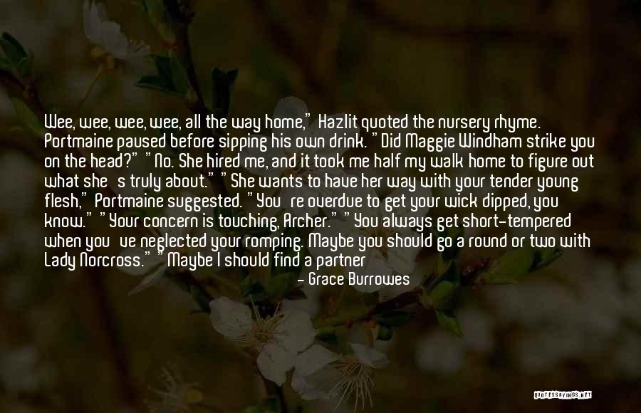 Windham Quotes By Grace Burrowes Windham Quotes By Grace Burrowes